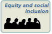 Equity and social inclusion